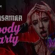 Bloody Party Без Мата