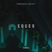 Edges Forbidden Society