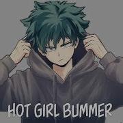 Nightcore Hot Girl Bummer Blackbear