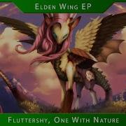 Elden Wing Ep Jyc Row Fluttershy One With Nature