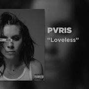 Loveless Pvris