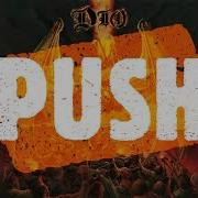 Push 2019 Remaster Dio