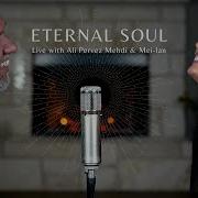 Meilan Eternal Soul With Ali Pervez