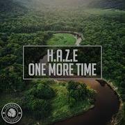 One More Time Haze