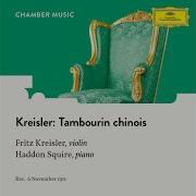 Tambourin Chinois Op 3 Фриц Крейслер Haddon Squire