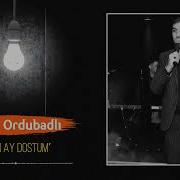 Nurlan Ordubadli Canim Ay Dostum