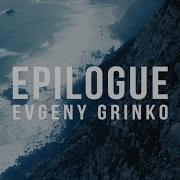 Epilogue Evgeny Grinko