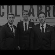 Collabro I Ll Be There For You