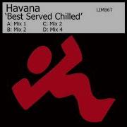 Best Served Chilled Havana