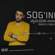 Sog Indim Remix Jaloliddin Ahmadaliyev