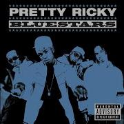 Nothing But A Number Pretty Ricky