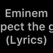 Eminem Respect The Goat Lyrics