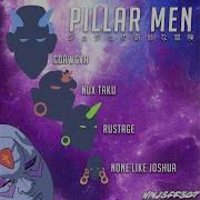 Pillar Men From Jojo S Bizarre Adventure Battle Tendency Instrumental Ninj3Ff3C7