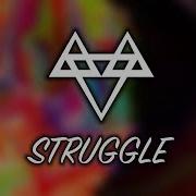 Struggle Neffex