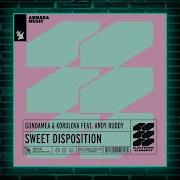 Sweet Disposition Feat Andy Ruddy Extended Mix