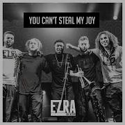 You Can T Steal My Joy Ezra Collective