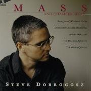 Steve Dobrogosz Mass Ii Kyrie