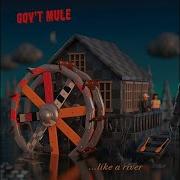 Gov T Mule Peace Like A River