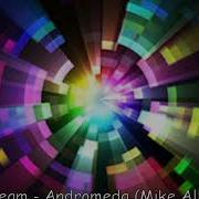 Silicon Dream Andromeda Mike Allen Remix