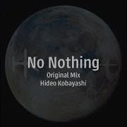 No Nothing Hideo Kobayashi