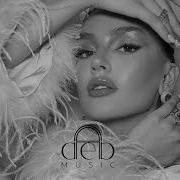 Deb Music Deep Feelings Mix Deep House Vocal House