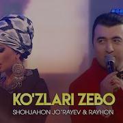 Rayhon Va Shohjahon Jo Rayev Ko Zlari Zebo