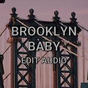 Brooklyn Baby Lana Del Rey Edit Audio