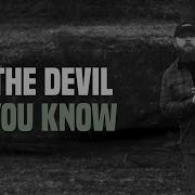 The Devil You Know