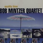 Bossa Bob Mintzer Quartet