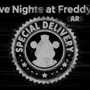 Fnaf Ar Special Delivery Music