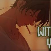 Nightcore Without Ya Lyrics By Munn