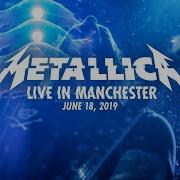 Metallica Live In Manchester England June 18 2019 Full Concert