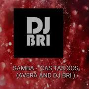 Samba Go Dj Bri And Alessandro Olivato