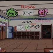 Fnf Roses But Monika And Natsuki Sings