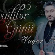 Vuqar Seda Sevgililer Gununde 2019