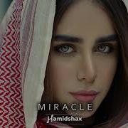 Miracle Hamidshax