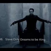 Slave Only Dreams To Be King Marilyn Manson