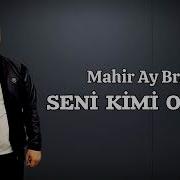 Retki Retki Cahana Gelir Seni Kimi Oglan