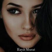 Hayit Murat Close Your Eyes