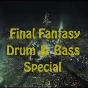 Final Fantasy Special Dnb