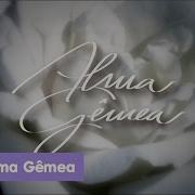 Alma Gemea Entrada