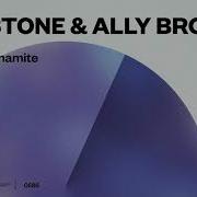 Feeling Dynamite Guz Remix Joe Stone Ally Brooke