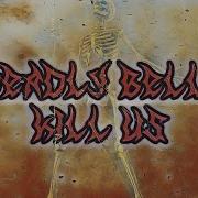 Deadly Bell Kill Us Memphis Phonk Raw Phonk