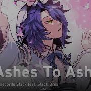 Ashes To Ashes Onsa