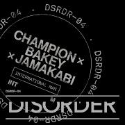 International Man Champion X Bakey X Jamakabi