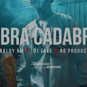 Dj Free Abra Cadabra Feat Raldy Rm