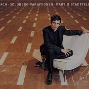 Goldberg Variations Bwv 988 Variation 1 Martin Stadtfeld