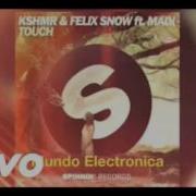 Kshmr Touch Feat Madi Extended Mix