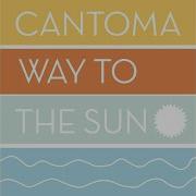 Way To The Sun Cantoma