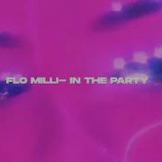 Flo Milli In The Party Slowed Reverb